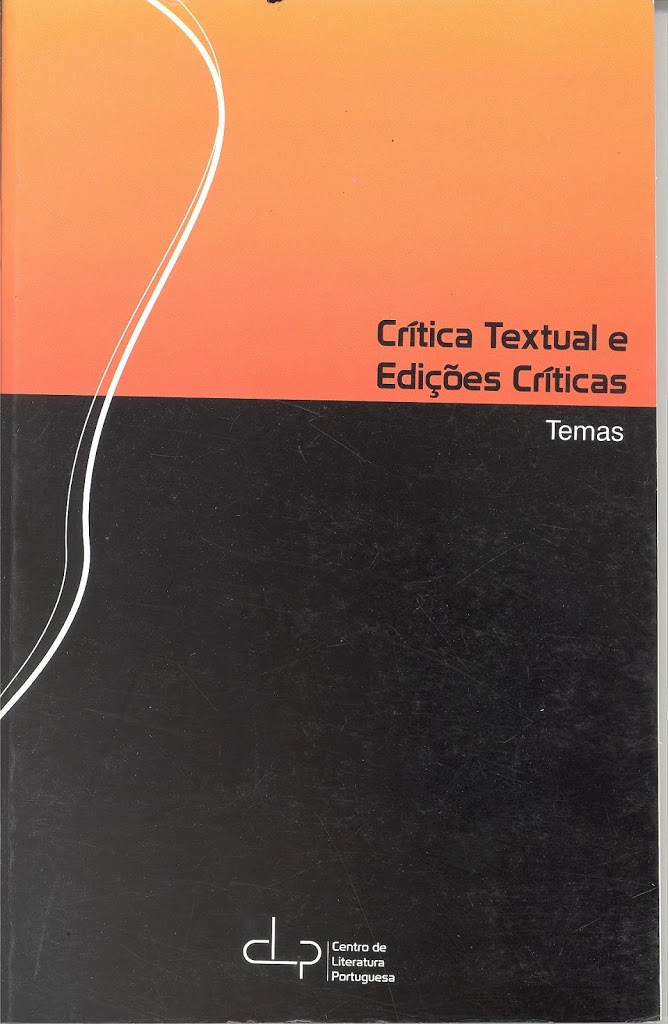 Crítica textual e Edições Críticas Fundação Troufa Real UKUMA